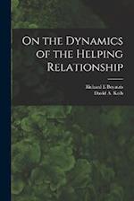 On the Dynamics of the Helping Relationship 