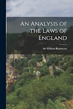 An Analysis of the Laws of England 