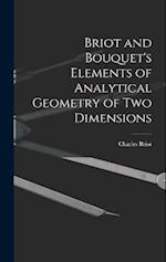 Briot and Bouquet's Elements of Analytical Geometry of Two Dimensions 