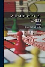 A Handbook of Chess 