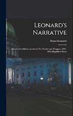 Leonard's Narrative: Adventures of Zenas Leonard, Fur Trader and Trapper, 1831-1836; Reprinted From 