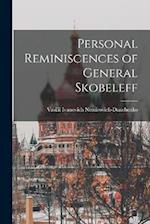 Personal Reminiscences of General Skobeleff 