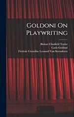 Goldoni On Playwriting 