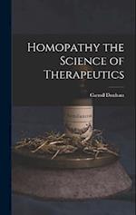 Homopathy the Science of Therapeutics 