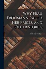 Why Frau Frohmann Raised Her Prices, and Other Stories 
