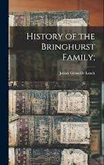 History of the Bringhurst Family; 