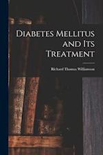 Diabetes Mellitus and Its Treatment 