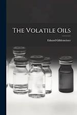 The Volatile Oils 