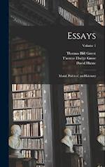 Essays: Moral, Political, and Literary; Volume 1 