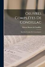 Oeuvres Complétes De Condillac