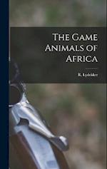 The Game Animals of Africa 