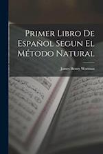 Primer Libro De Español Segun El Método Natural 