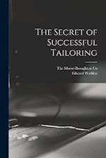 The Secret of Successful Tailoring 