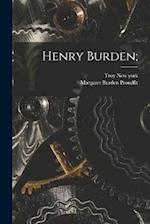 Henry Burden; 