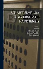 Chartularium Universitatis Parisiensis; Volume 2