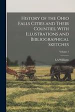 History of the Ohio Falls Cities and Their Counties, With Illustrations and Bibliographical Sketches; Volume 1 