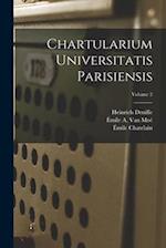 Chartularium Universitatis Parisiensis; Volume 2