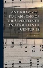 Anthology of Italian Song of the Seventeenth and Eighteenth Centuries 
