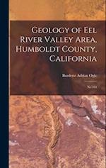 Geology of Eel River Valley Area, Humboldt County, California: No.164 