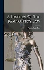 A History Of The Bankruptcy Law 