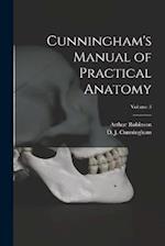 Cunningham's Manual of Practical Anatomy; Volume 3 