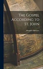 The Gospel According to St. John 