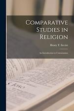 Comparative Studies in Religion: An Introduction to Unitarianism 