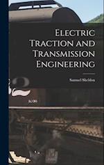 Electric Traction and Transmission Engineering 