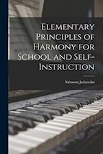 Elementary Principles of Harmony for School and Self-instruction 