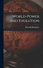 World-Power and Evolution 