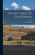 The Big Trees of California 
