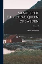 Memoirs of Christina, Queen of Sweden; Volume II 