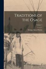 Traditions of the Osage; Volume 7 