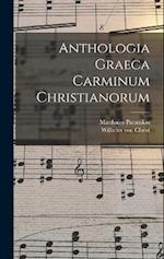 Anthologia Graeca Carminum Christianorum