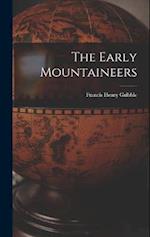The Early Mountaineers 
