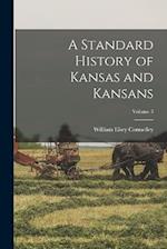 A Standard History of Kansas and Kansans; Volume 3 