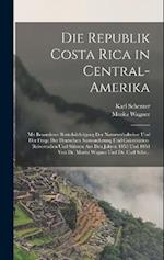 Die Republik Costa Rica in Central-Amerika