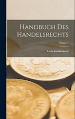 Handbuch Des Handelsrechts; Volume 1