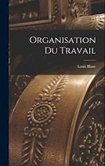 Organisation Du Travail