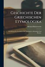 Geschichte Der Griechischen Etymologika