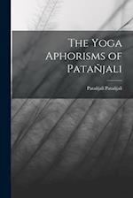 The Yoga Aphorisms of Patañjali 