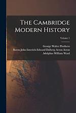 The Cambridge Modern History; Volume 1 