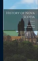 History of Nova Scotia; Volume 2 