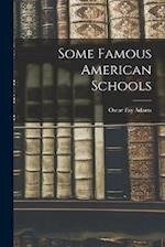 Some Famous American Schools 