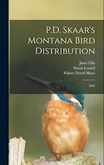 P.D. Skaar's Montana Bird Distribution: 2003 
