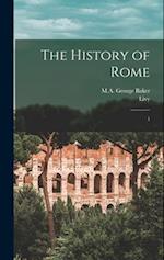 The History of Rome: 1 