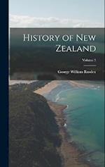 History of New Zealand; Volume 3 