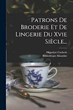 Patrons De Broderie Et De Lingerie Du Xvie Siècle...