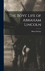 The Boys' Life of Abraham Lincoln 