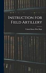 Instruction for Field Artillery 